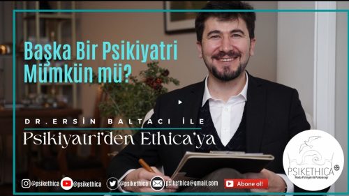 Başka Bir Psikiyatri Mümkün mü?