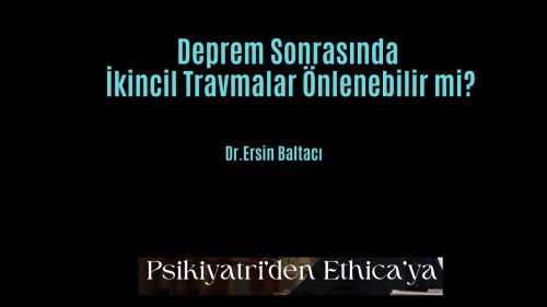 Deprem Sonrasında İkincil Travmalar Açısından Hassas Gruplar