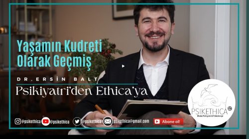 Geçmiş Yaşamın Zehri mi Kudreti midir?